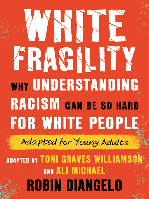 Title details for White Fragility by Dr. Robin DiAngelo - Available